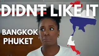 Thailand Not For Me | Honest Experience 🇹🇭 | The Good, The Bad | Surprises & Insights