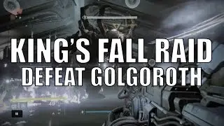 King's Fall Raid pt.4 - Defeat Golgoroth / Golgoroth Boss Fight