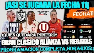 RECTA FINAL¡¡ ¿QUIEN QUEDARA PUNTERO?PROGRAMACION,TABLA Y HORARIOS-FECHA 11 LIGA PERUANA DE VOLEY🔥🏐