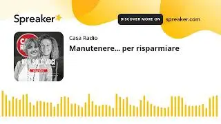 Manutenere... per risparmiare