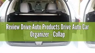 Review Drive Auto Products Drive Auto Car Organizer - Collapsible, Multi-Compartment Automotive SUV