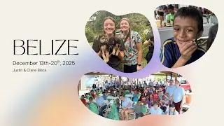 Justin and Claire Black present mission trip to Belize