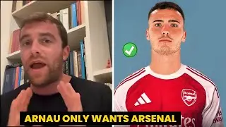 🚨 FABRIZIO ROMANO BREAKING NEWS: 🤩 ARNAU WANTS THE DEAL! ARSENAL TRANSFER NEWS TODAY SKY SPORTS