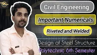 DSS(Design of Steel Structure) || Lec-6 || Important Numerical for Exam || From Riveted and Welded