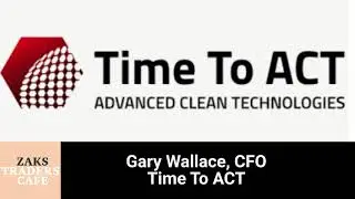 Interview: Gary Wallace, CFO Time To ACT