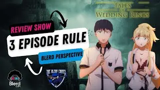 3 Episode Rule: Tales of Wedding Rings Review