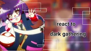 React to dark gathering#gacha #gachaclub #edit #darkgathering