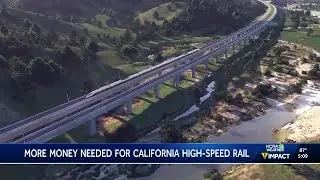 California High Speed Rail&rsquo;s budget gap could grow to $10.2 billion