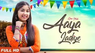 Ginni Mahi : Aaya Ladiye ( Full Song ) | Best Punjabi Songs 2019 | Loyal Music