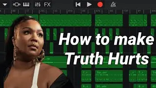 How to make TRUTH HURTS on iPhone | Garageband Tutorial