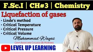 Liquefaction of Gases | Critical Temperature | Linde's Method | F.Sc.I Chemistry | NMDCAT | M. waqas