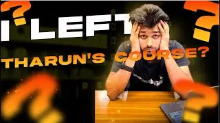 I left Tharun's editing course?@TharunSpeaks