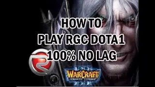 how to play rgc dota1 100% no lag