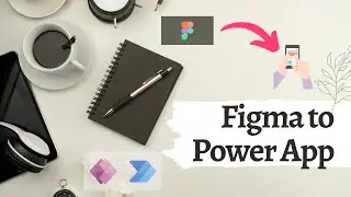 Create Apps from Figma - Power Apps Express Design