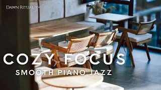 Cozy Lofi &ndash; GOLDEN CAFE JAZZ | 30-Min Smooth Piano for Pure Relaxation