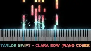 Taylor Swift - Clara Bow (Piano Cover)