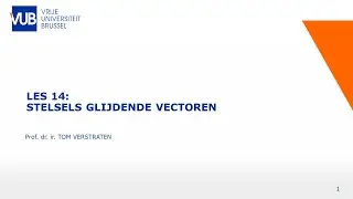 Les 14: Stelsels glijdende vectoren (deel 1)