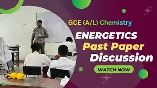Energetics | Past Paper Discussion | 2023 (A/L)