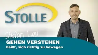 STOLLE Interview Stefan Lau -  Gehen Verstehen hei&szlig;t, sich richtig zu bewegen