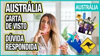 [DICA] Dúvida respondida sobre visto australiano de estudante (aplicação, perfil, carta de intenção)
