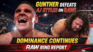 AJ Styles Confronts Gunther After John Cena&rsquo;s Retirement | RAW Ring Report
