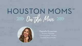 Behind the Scenes at the Rodeo: Danielle Grossman on PR, Parenthood, and Purpose