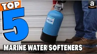 Top 5 Best Marine Water Softener Review In 2026