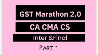 GST MARATHON Part 1