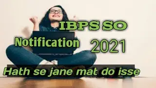 IBPS SO notification 2021