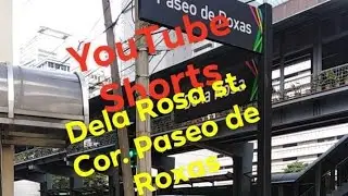 Paseo de Roxas x Dela Rosa st. Makati City Philippines 🇵🇭 | PTS Adventure #shorts #Youtubeshorts