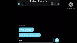 attack on titan texting story mikasa breaks up with eren?