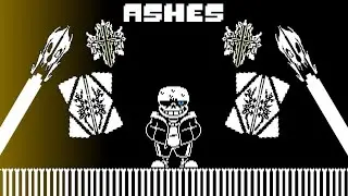 Ashes Sans FIGHT - [Phase 2 COMPLETED!!!] {Died On Phase 3}