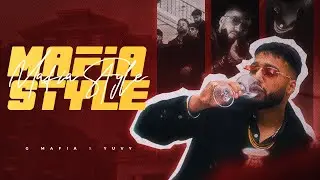 Mafia Style - GMAFIA (Official Music Video)