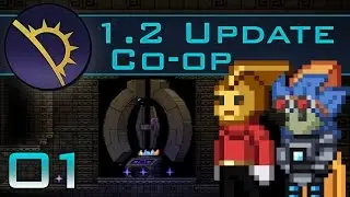 Starbound 1.2 Co-op | Episode 1: The Vault Key [Starbound 1.2 Update Coop Gameplay]