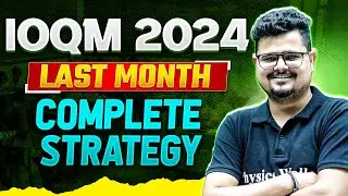 IOQM 2024 : Last One Month Strategy for IOQM Preparation 🔥  #15thAugWithPW