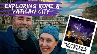 Rome & Vatican City &ndash; New Year&rsquo;s Eve at the Colosseum | Lap of Europe 2025&ndash;26