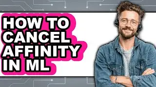 How to Cancel Affinity in Ml (only Way)