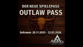 Atlantica Online Europe - Event - Outlaw Pass 22.11.2025 - 22.01.2026