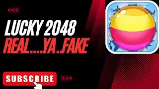 Lucky 2048 Real ya Fake ( Lucky game real hai ya fake....#subscribers #viralvedio2023