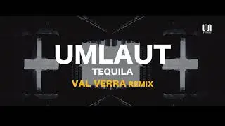 Tequila Remix Val Verra Immersed Music