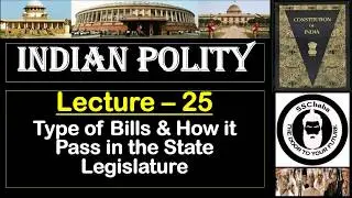 P25 : Type of Bills and How to pass in the State Legislature