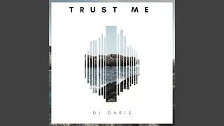 Trust Me