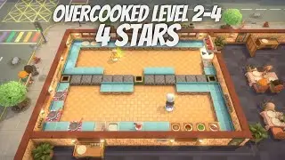 Overcooked Lvl 2-4 4 stars!!! [Guide / Walkthrough]