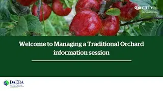Traditional Orchard Management Information webinar