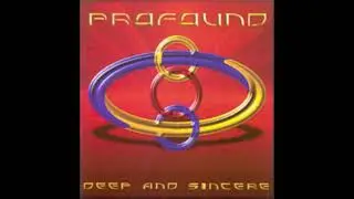 Profound - Deep And Sincere {Full Album}