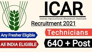 ICAR Recruitment 2021 | Recruitment 2021 | Job Vacancy 2021 | ICAR Vacancy 2021 | ICAR Jobs 2021