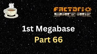 Factorio Space Age - 1st Megabase - 66 - Vulcanus Megabase 14400 Metallurgic Science per minute!