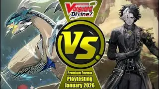 Alcasal Chronicle Vs Direful Dolls - Cardfight Vanguard Premium Format Playtesting January 2026