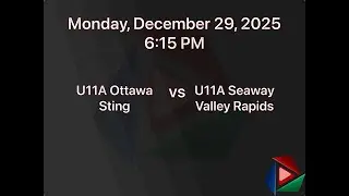 U11A Ottawa Sting vs. U11A Seaway Valley Rapids