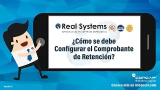 CONCAR CB - ¿Cómo se debe configurar el comprobante de retención? Preguntas Frecuentes